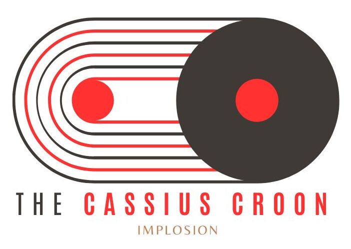 Enter the Cassius Croon Implosion!